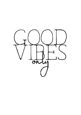 An unframed print of good vibes only quote in typography in white and black accent colour