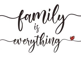 An unframed print of family is everything in typography in white and black accent colour