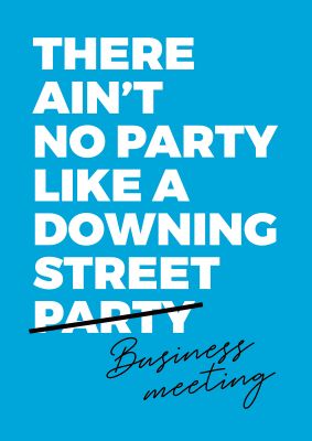 An unframed print of there aint no party funny slogans in typography in blue and white accent colour