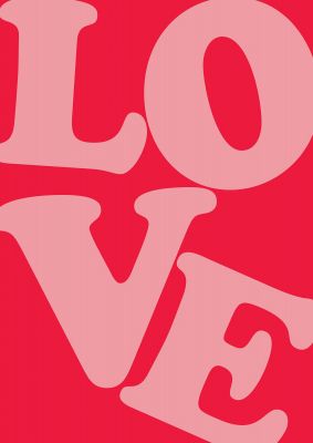 An unframed print of oversized love pink graphical in typography in pink