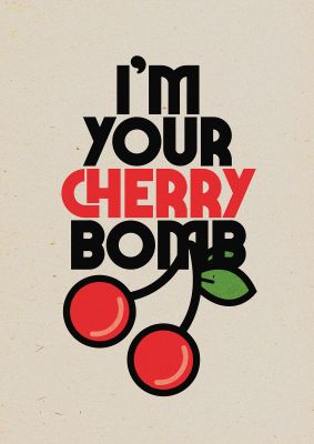 An unframed print of joan jett cherry bomb lyric funny slogans in typography in beige and red accent colour