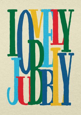 An unframed print of lovely jubbly in typography in beige and multicolour accent colour